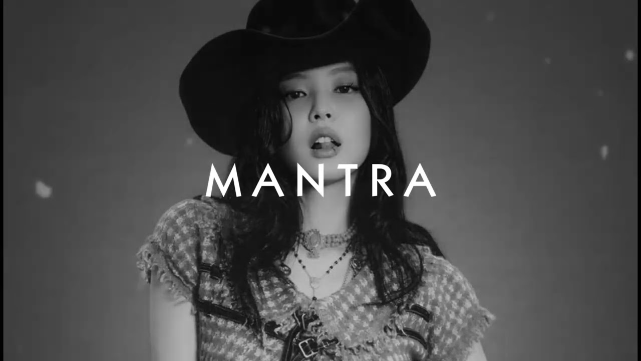 MANTRA-[〕speed up reverb〔]-Jennie 