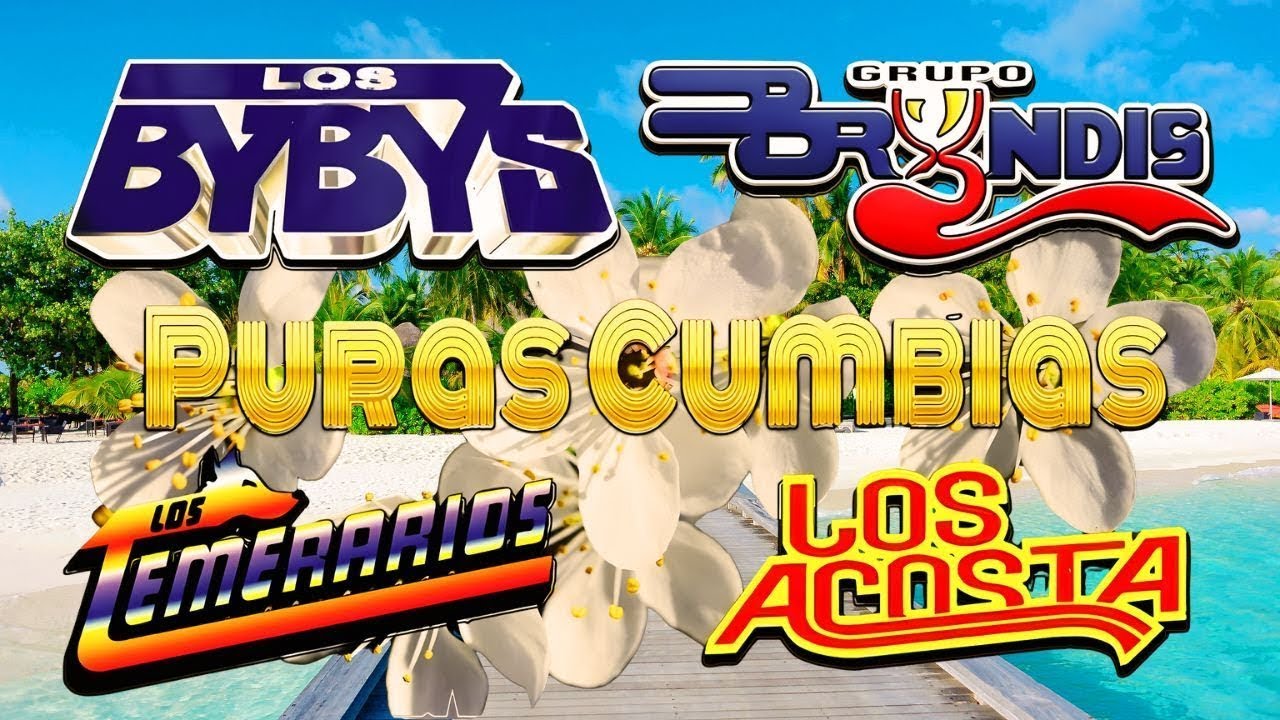 LOS TEMERARIOS, LOS ACOSTA, BRYNDIS, BYBYS SUS MEJORES ÉXITOS ~ 40 RECUERDOS DEL AYER CUMBIA