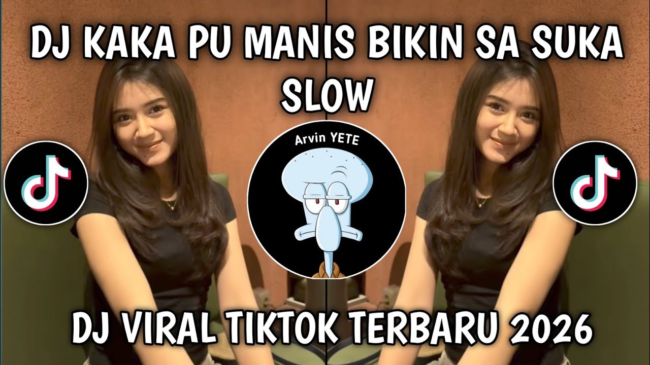 DJ CURI CURI PANDANG SLOW FYP TIKTOK - DJ KAKA PU MANIS BIKIN SA SUKA VIRAL TIKTOK 2026