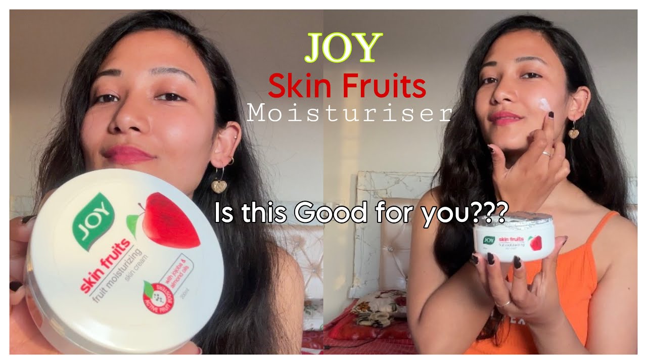 JOY SKIN FRUITS MOISTURIZER HONEST REVIEW - BEST FOR DRY, NORMAL, OILY OR ACNE PRONE SKIN? | SHERY