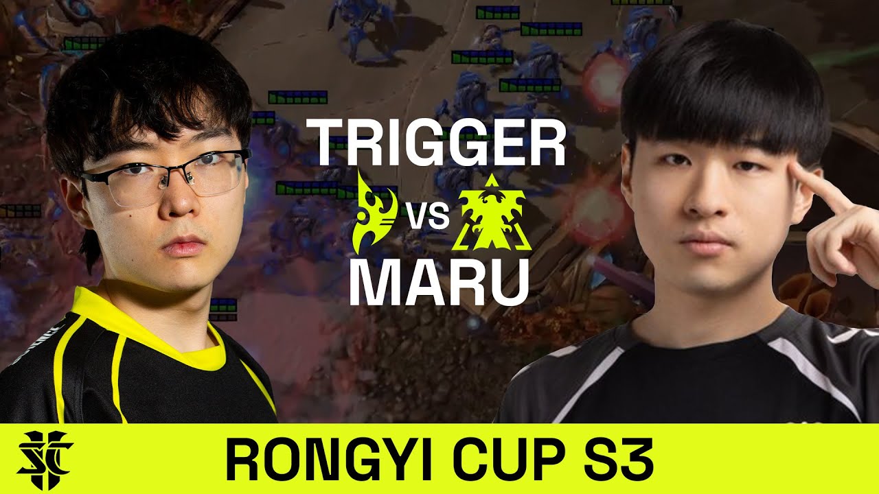 trigger VS Maru | Rongyi Cup S3 | Semifinals | Starcraft 2