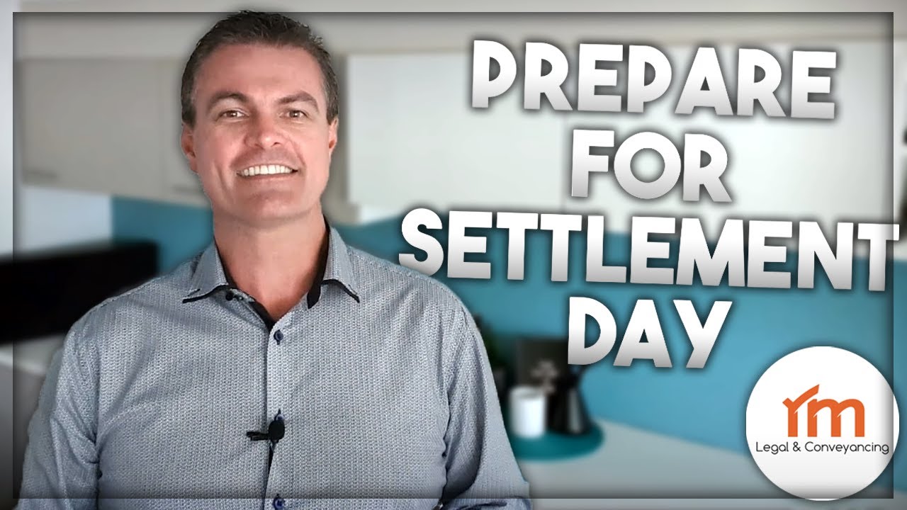 How to prepare for settlement day (Q&A and tips)