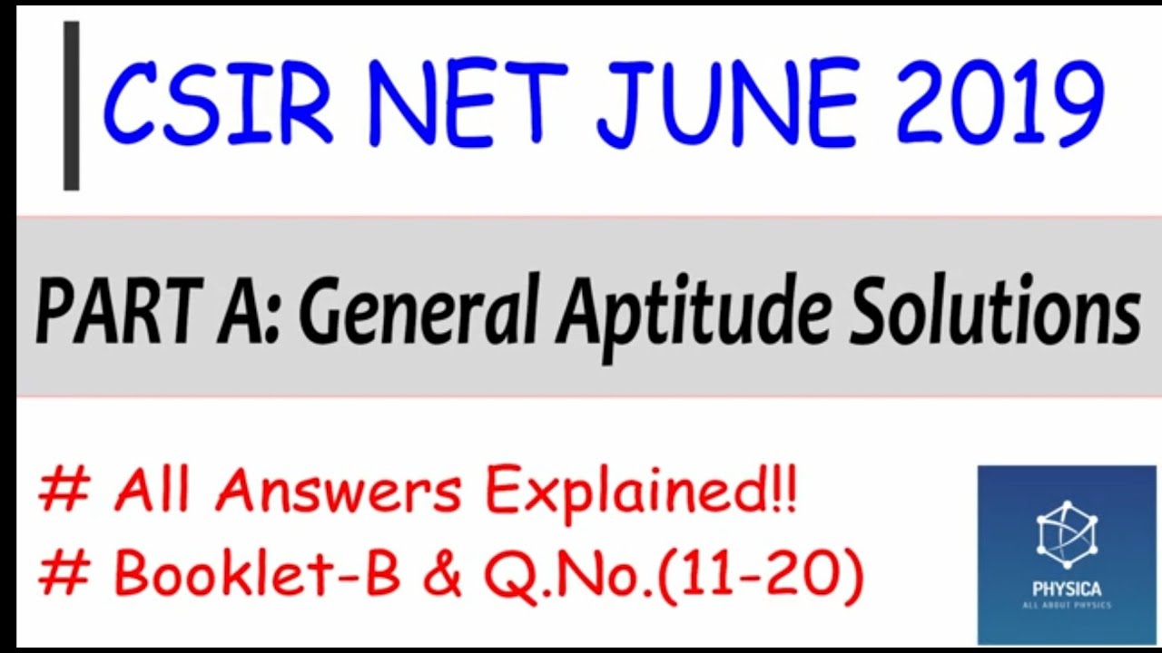 CSIR NET JUNE 2019 Solutions | General Aptitude (11-20) | Part-A | Complete Solutions | Explaination
