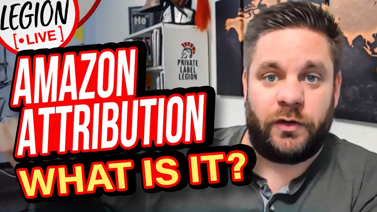 What is Amazon Attribution and Why Does it Matter in 2022? | Legion Live