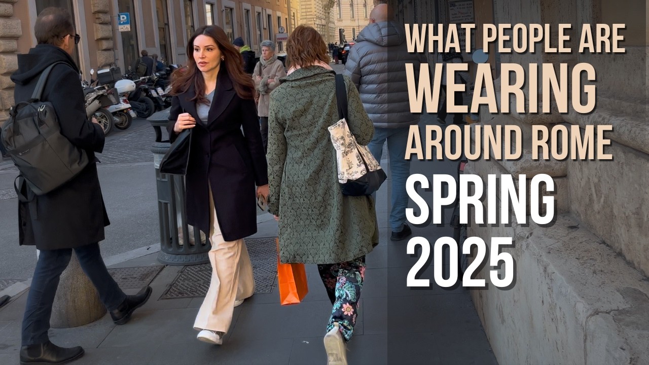 What People are Wearing Around Rome, Spring 2025 #streetstyle #springfashion2025