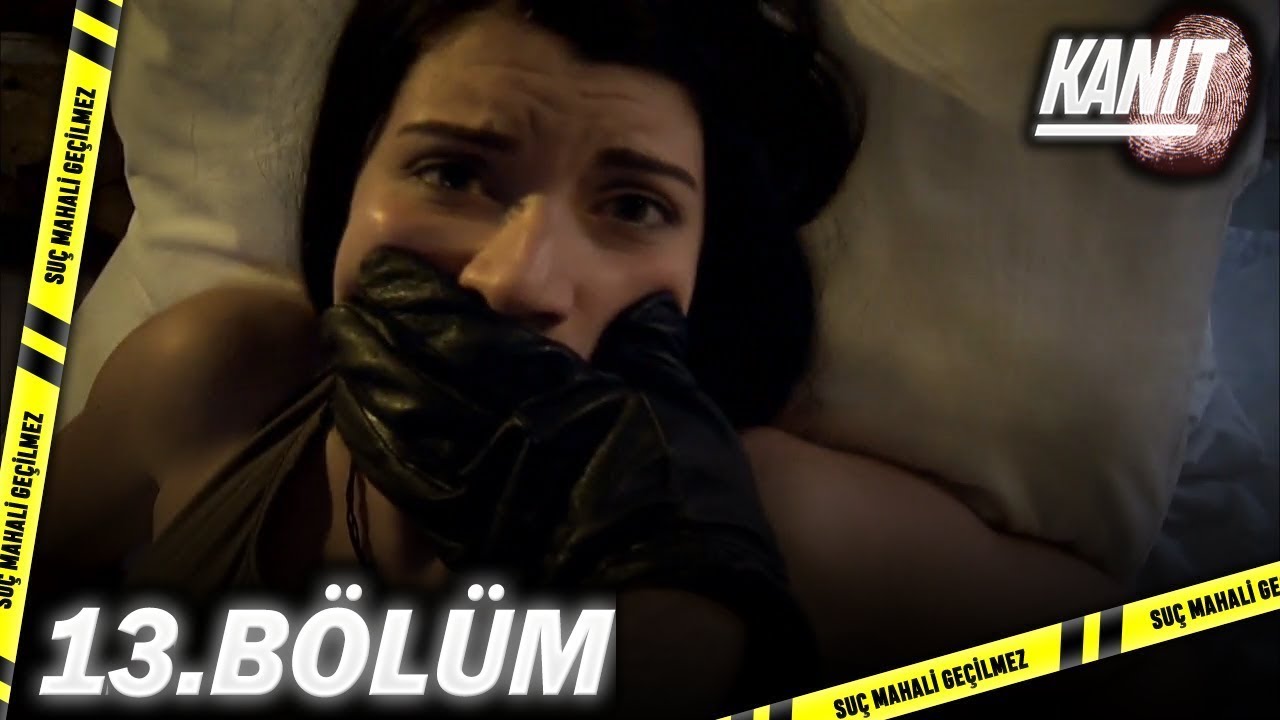 KANIT 13.Bölüm - Full Bölüm