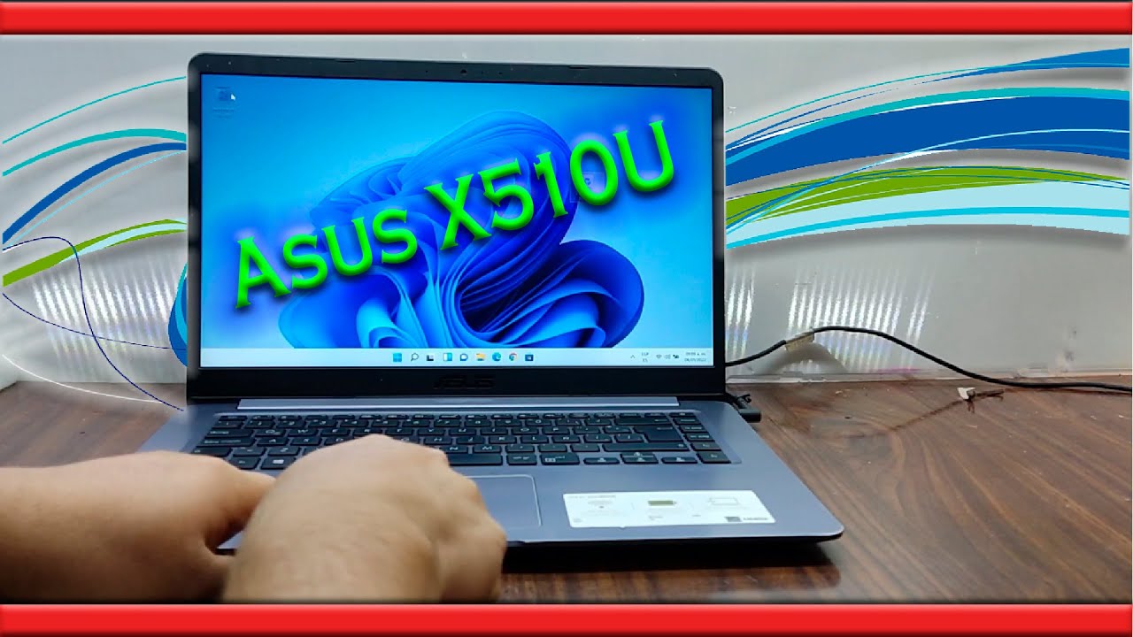 Abrir Laptop Asus X510u, Le Hacemos Formato Y Mantenimiento + reparación De Touch