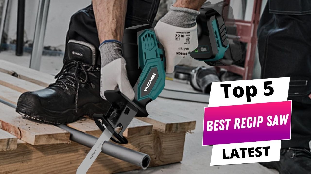 ✅ Best recip saw: Recip saw (Buying Guide)