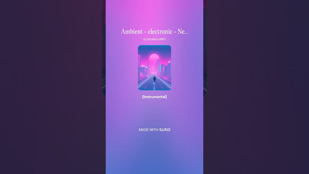 Ambient - Electronic Car Music - Neon Afterimage