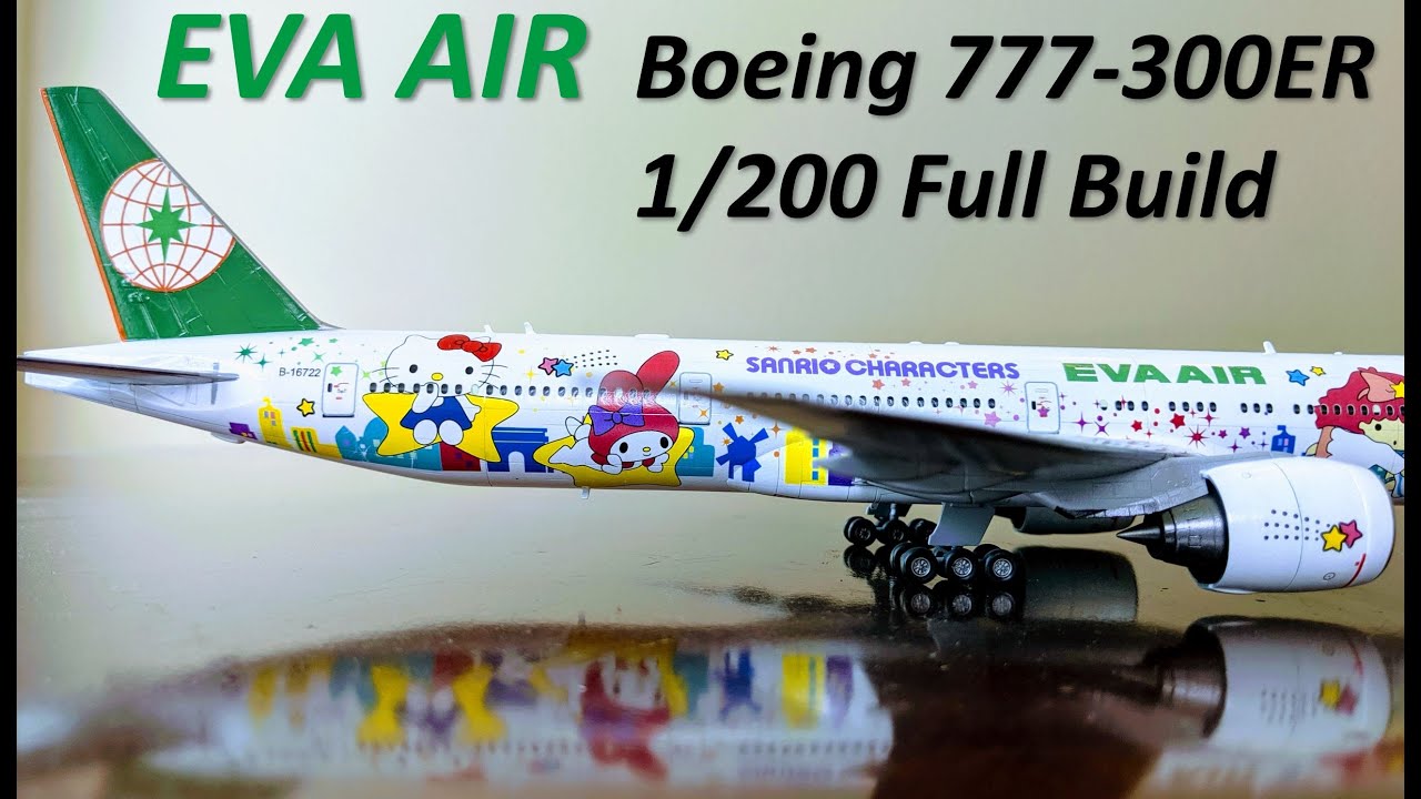 EVA Air Hello Kitty Boeing 777-300er &mdash; полная сборка
