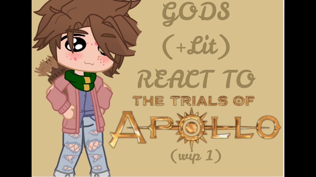 Gods (+Lit) React to TRIALS OF APOLLO | PART 1/2 | Creds and TW in Desc