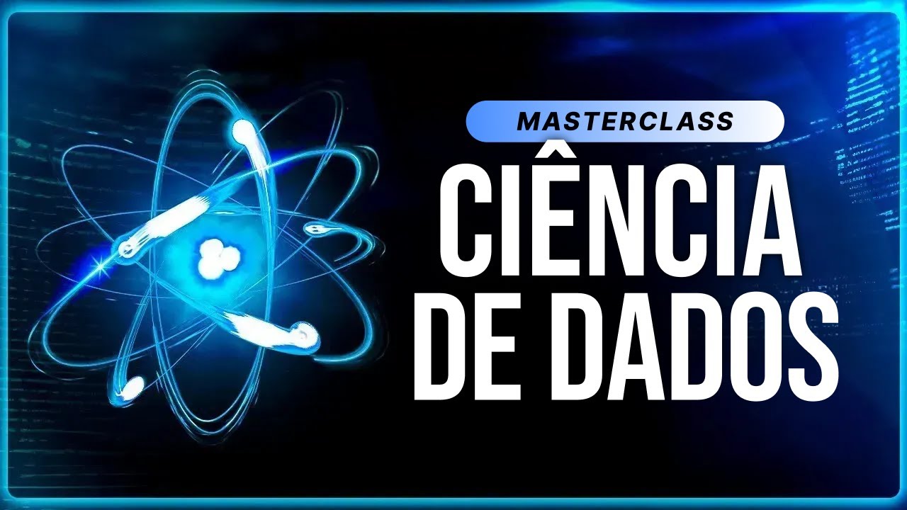 Masterclass Ciência de Dados