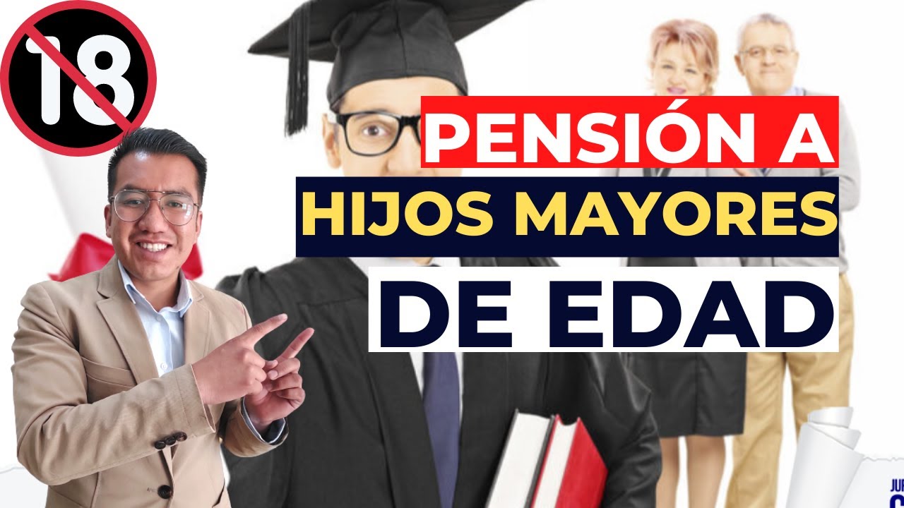 Pensión alimenticia a hijos mayores de edad