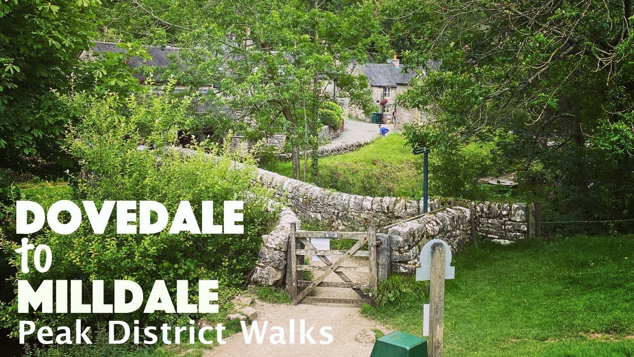 Dovedale to Milldale Walkthrough - Peak District Walks - July 2020