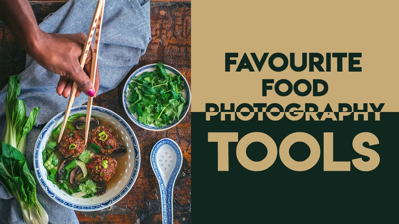 My Insane List Of MUST-HAVE Food Photography Gear | MY FAVORITE FOOD PHOTOGRAPHY TOOLS
