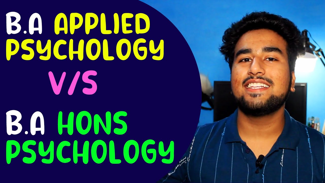 B.A Applied Psychology V/s B.A Psychology Hons. | What's Better?| Psychoprodigy