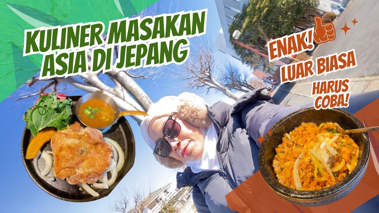 Kuliner masakan asia di Jepang | Kalian Harus coba | Hidden Gem | Food Vlogger