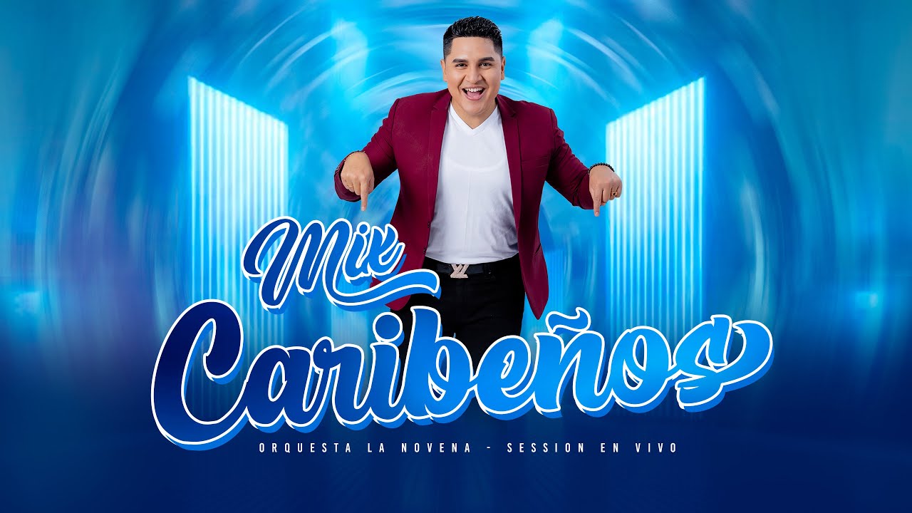 MIX CARIBEÑOS  - LA NOVENA ORQUESTA