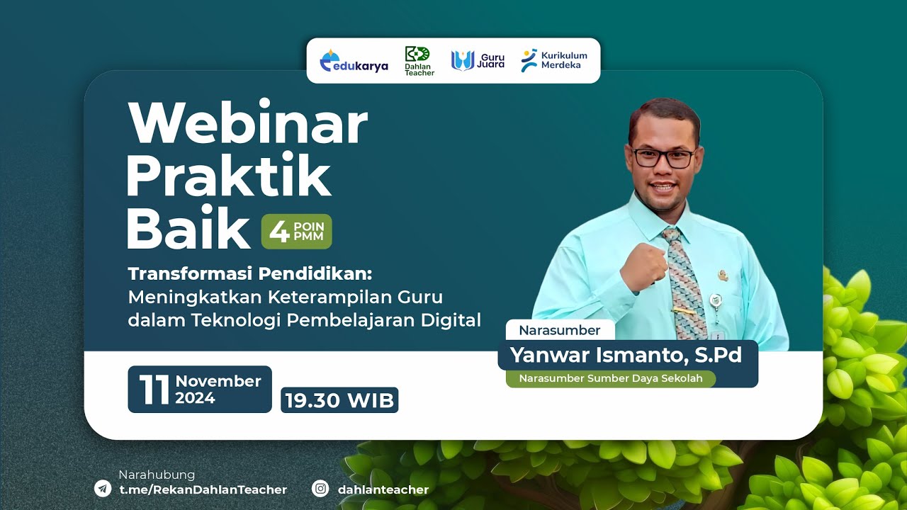 Webinar Transformasi Pendidikan: Meningkatkan Keterampilan Guru dalam Teknologi Pembelajaran Digital