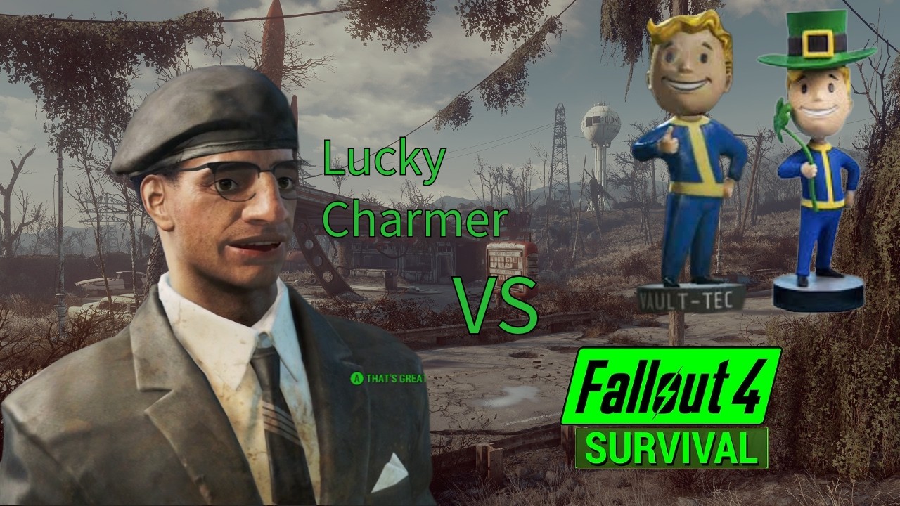 Lucky Charmer Build Vs Fallout 4 Survival