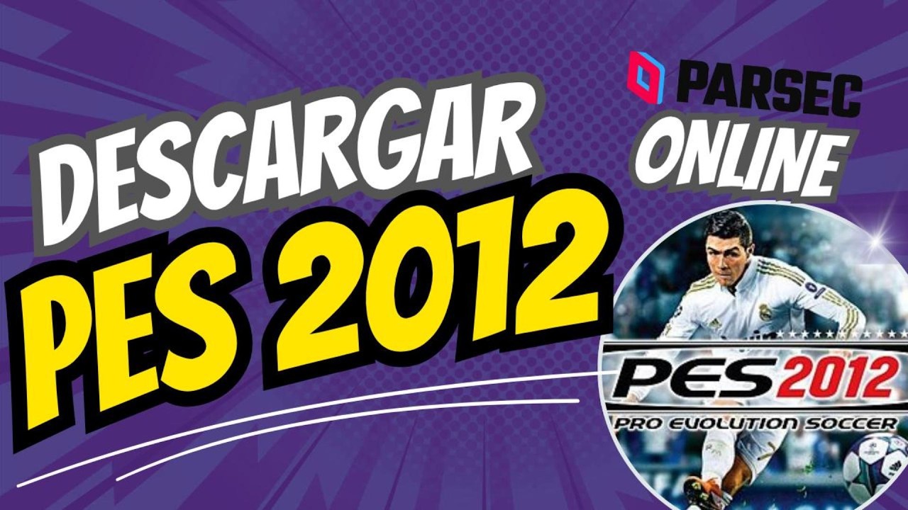 DESCARGAR PES 2012 PARA PC EN 2026