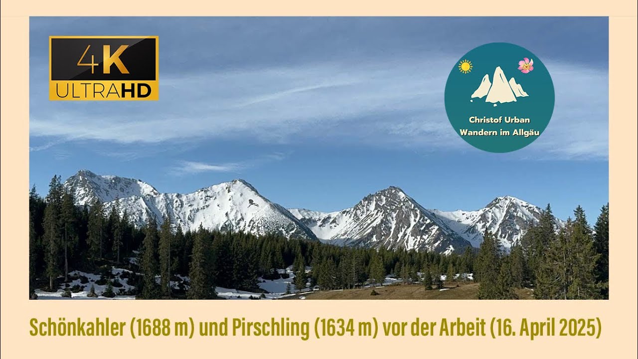 Tannheimer Tal: Sch&ouml;nkahler (1688 m) und Pirschling (1634 m) (16. April 2025)