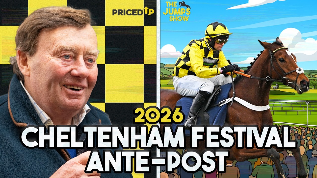 IS LULAMBA THE ARKLE BANKER? | Cheltenham Festival 2026 Ante-Post #6