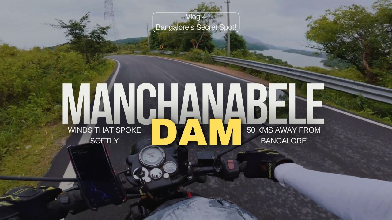 50 KM Escape from Bangalore | Manchanabele Dam Ride