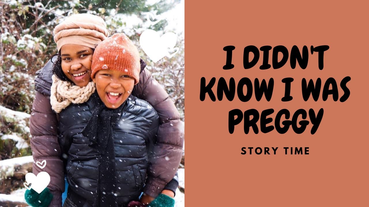 STORY TIME: 7 months pregnant and I didn't know| South African YouTuber