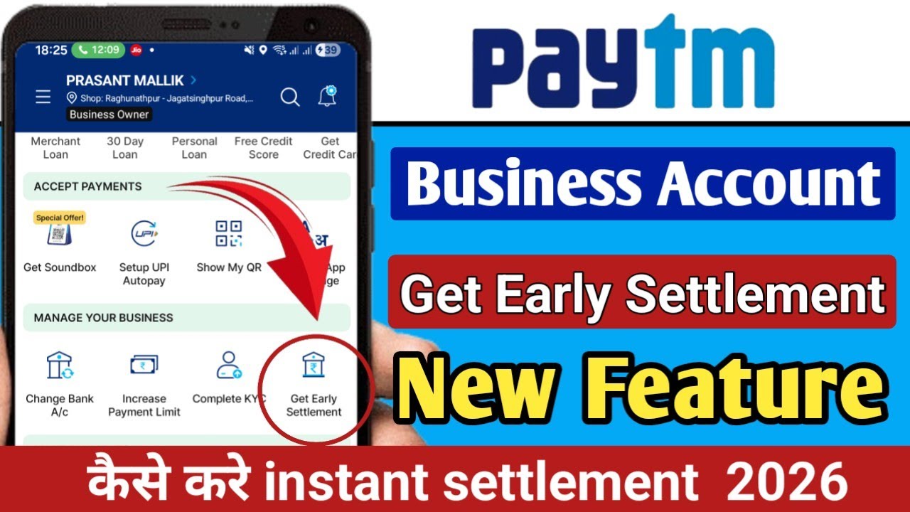 Paytm Business Get Early Settlement New Feature 2026 || Paytm business instant settlement kaise kare