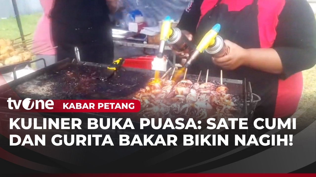 Kuliner Buruan Warga untuk Buka Puasa, Sate Cumi dan Gurita Bakar | Kabar Petang