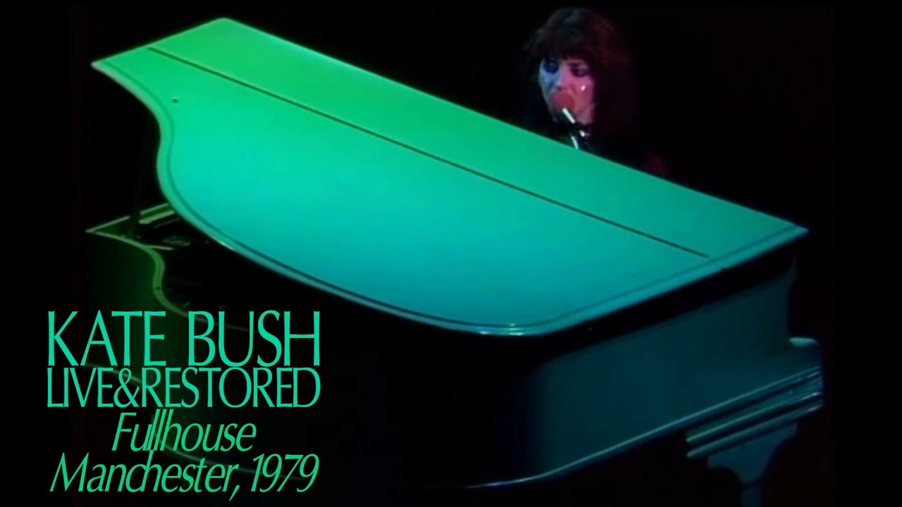 Kate Bush - Live & Restored: Fullhouse