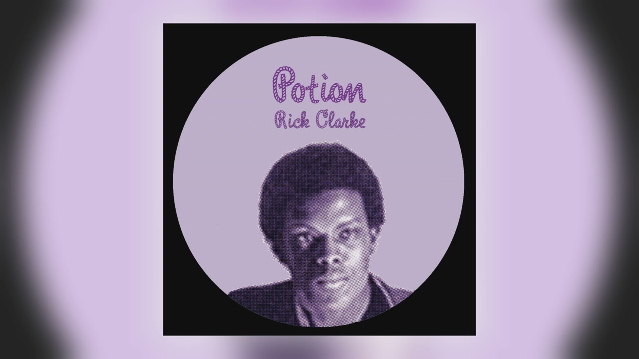 Rick Clarke - Potion (Instrumental Mix) [Audio]
