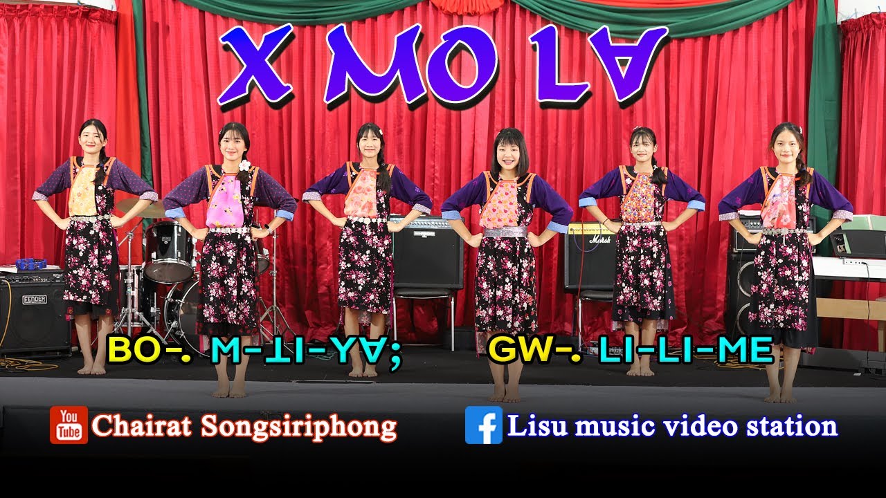 Lisu Thanks Giving Song |X MO LAE (Give Thanks) LI-LI-ME