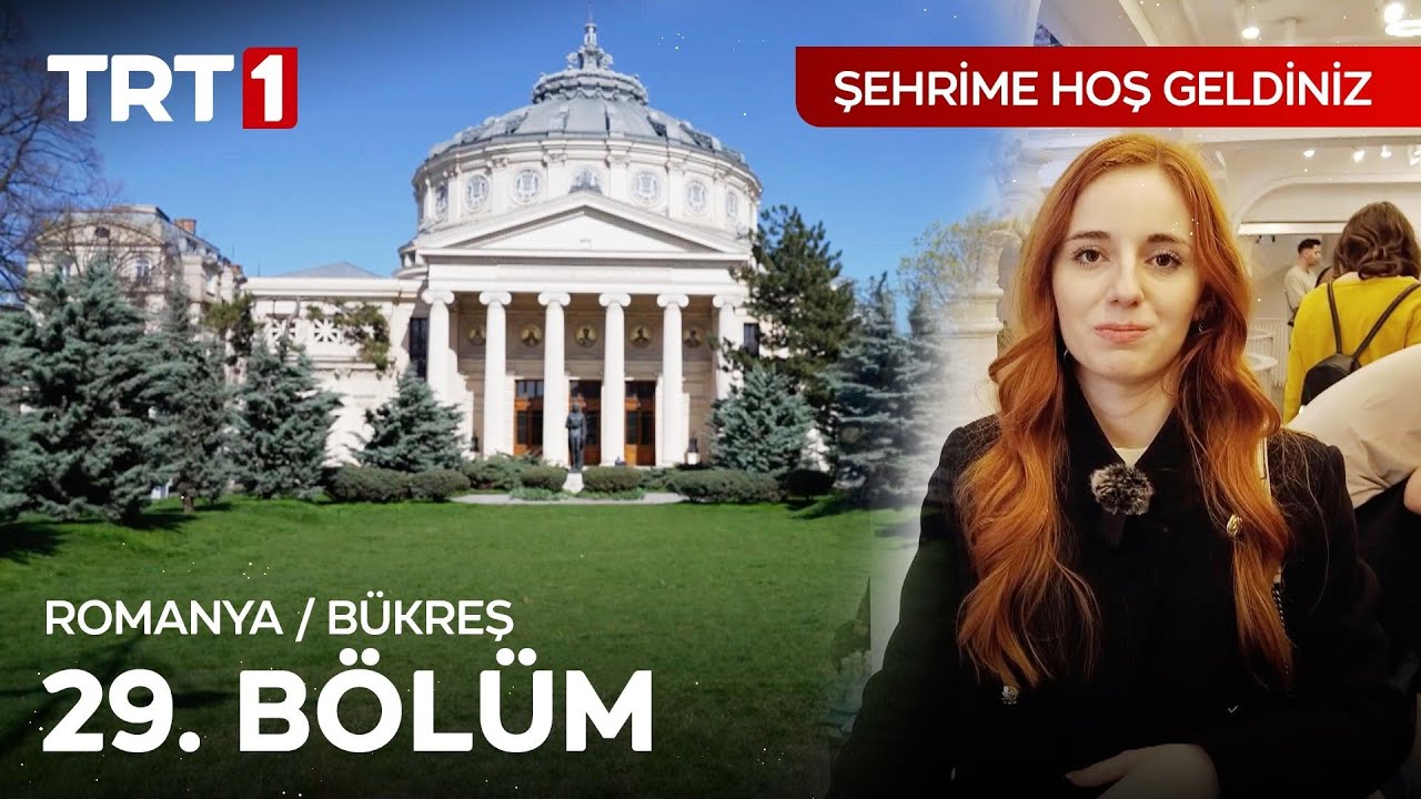 Şehrime Hoş Geldiniz 29. Bölüm - Bükreş