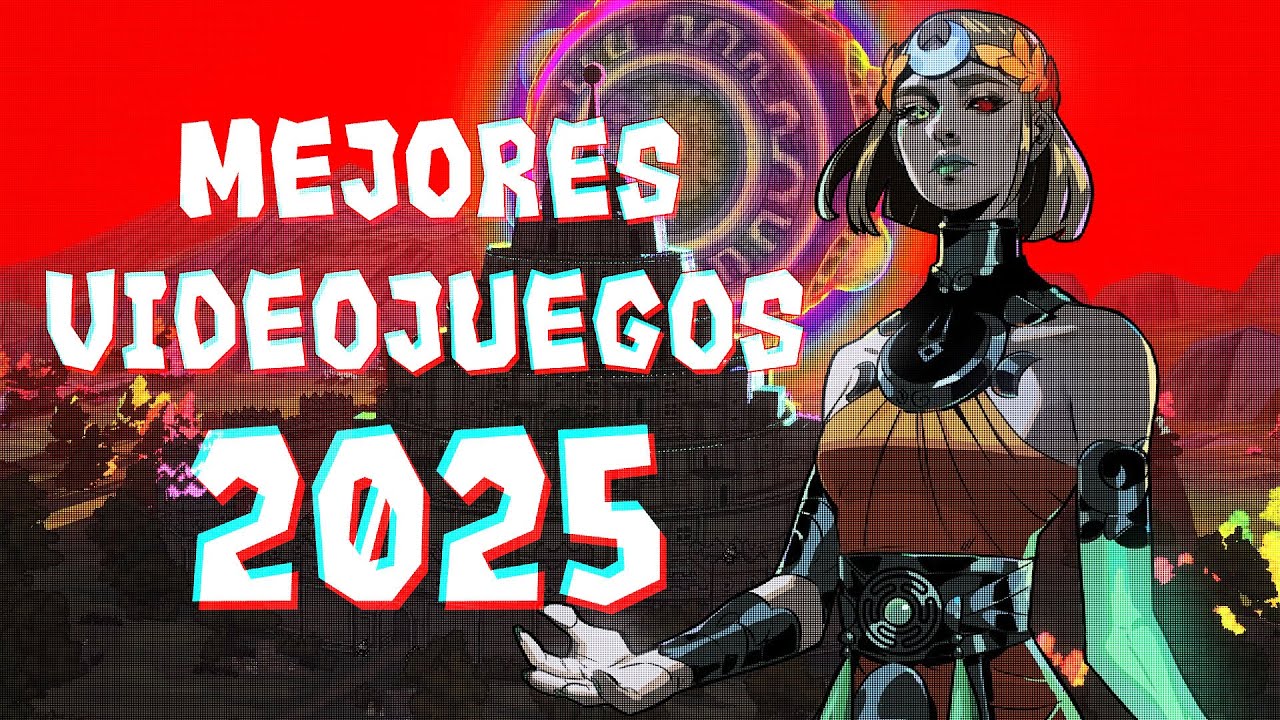 MEJORES VIDEOJUEGOS DE 2025