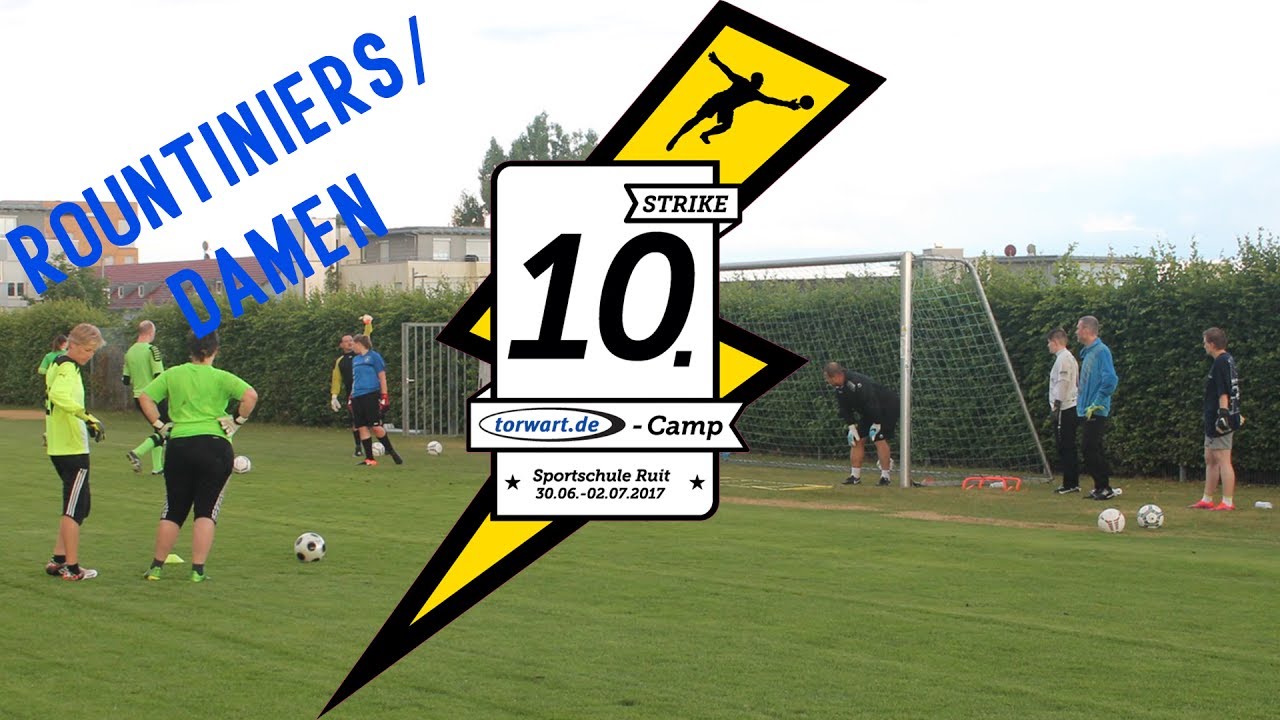 10. torwart.de-Camp 2017 | Routiniers & Torfrauen | Trainingszusammenfassung