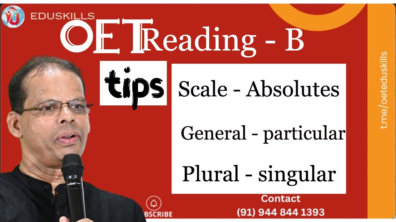 Edu SkillsOET:  Reading art - B|🌹Scale - Absolutes| General - Particular: Singular-pl: OET made easy