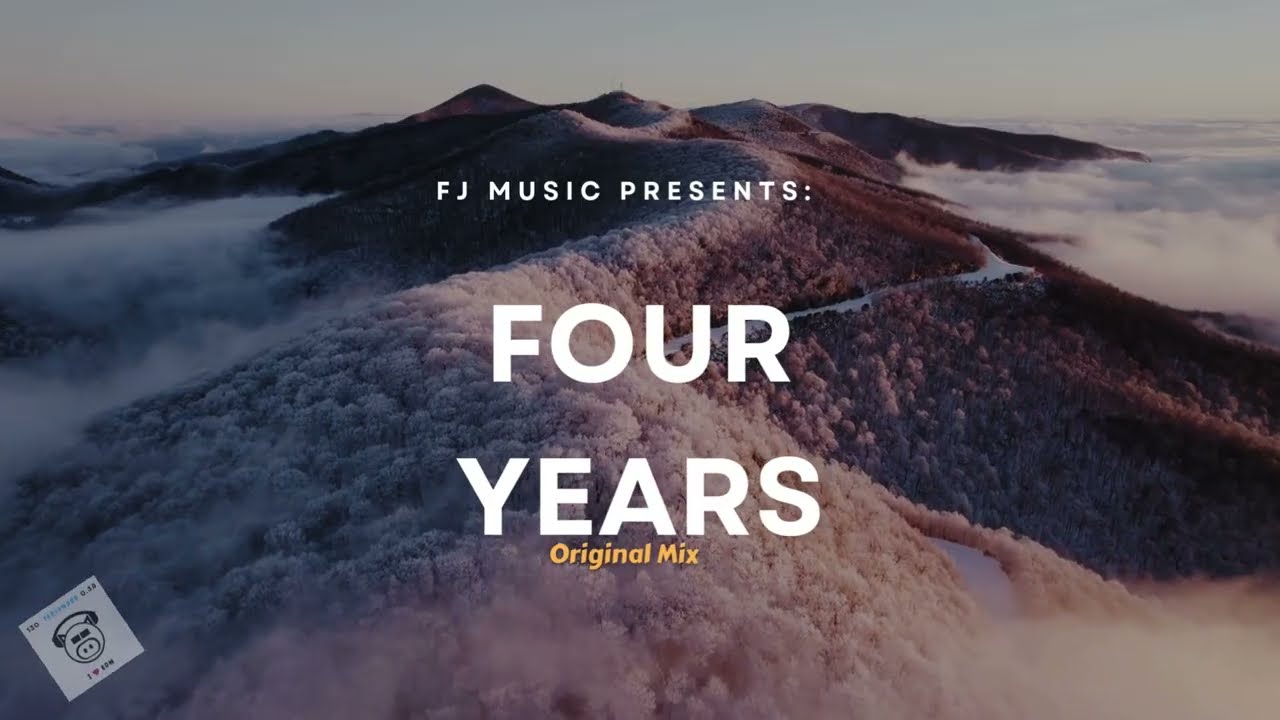 FJ - Four Years (Original Mix)