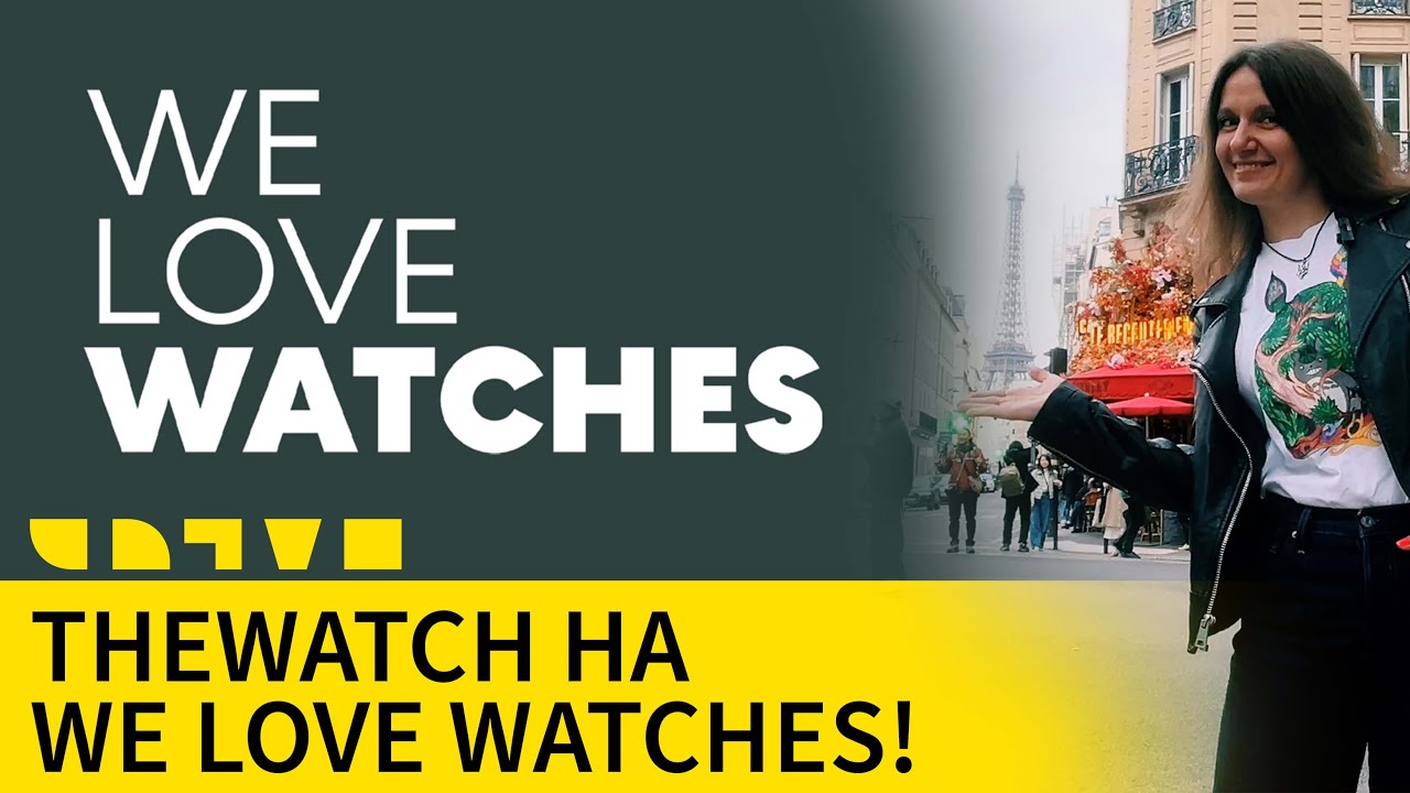 THEWATCH В ПАРИЖЕ НА ЧАСОВОЙ ВЫСТАВКЕ WE LOVE WATCHES!