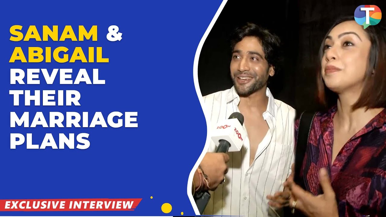 Sanam Johar & Abigail Pande’s SHOCKING statement on their marriage plans | Exclusive