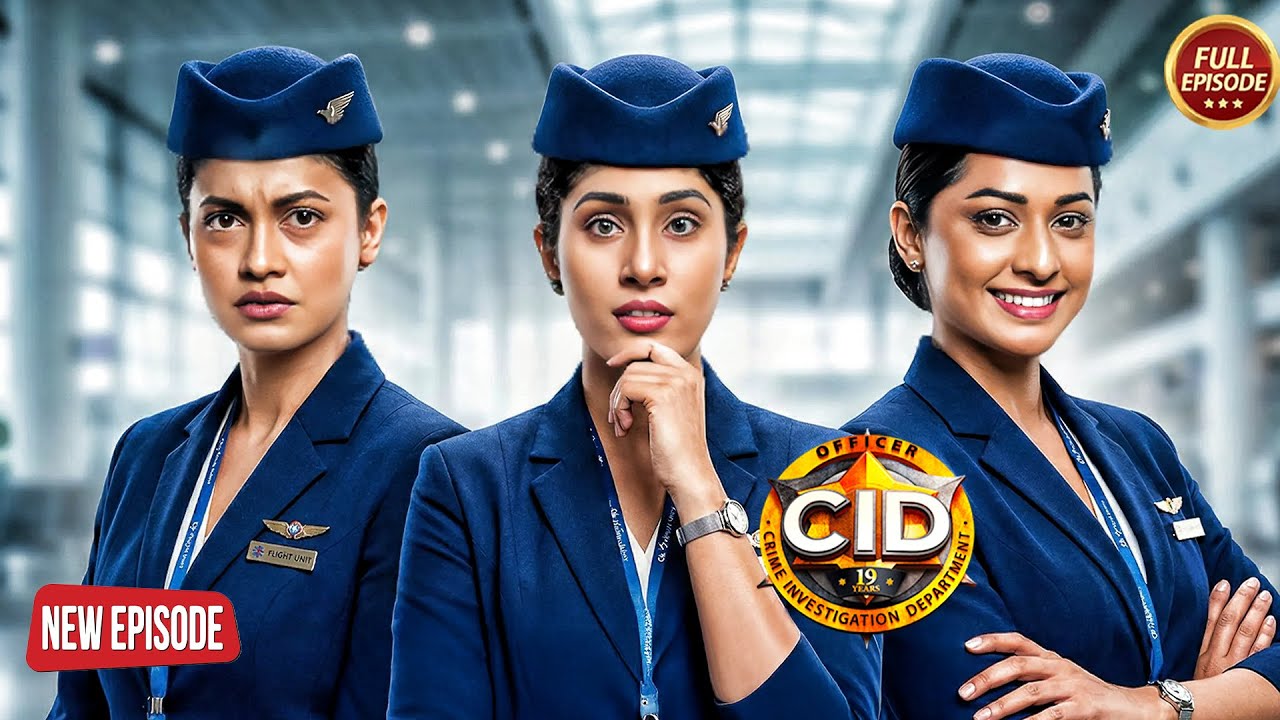 Purvi, Shreya और Tarika ने Plane में भेष बदलकर खुनी पर रखी नजर | CID | Crime Story | New Episode