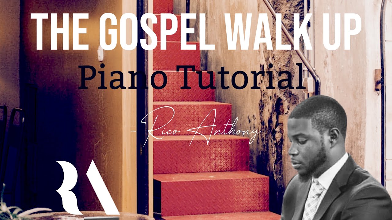 The Gospel Walk Up  Tutorial Piano
