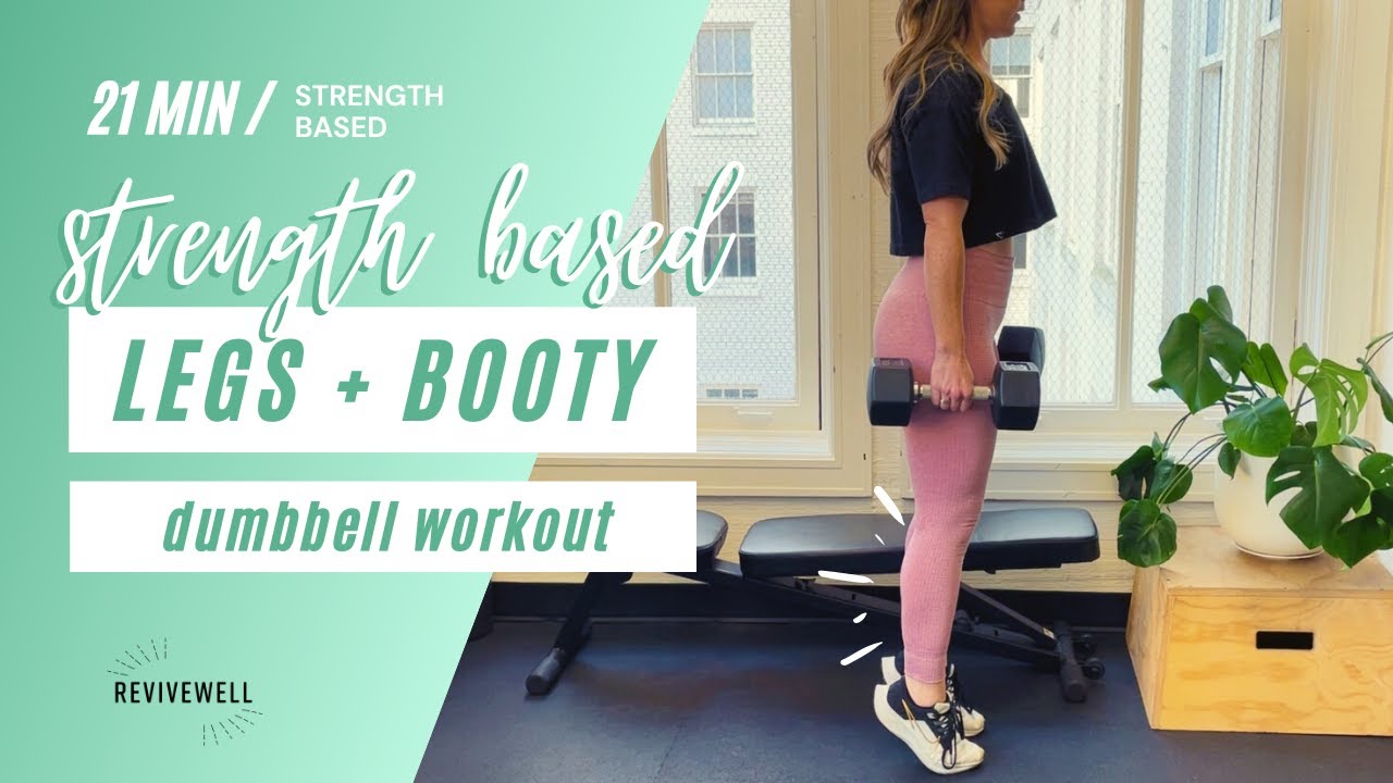 21 Min Lower Body Dumbbell Workout | Grow that BOOTY | Strength Training | REVIVEWELL TRAINING