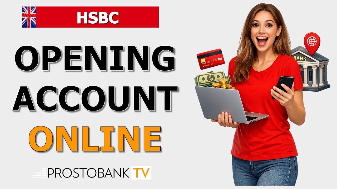 How to Open an HSBC Bank Account Online: Create Current Account & Switch to HSBC UK Guide