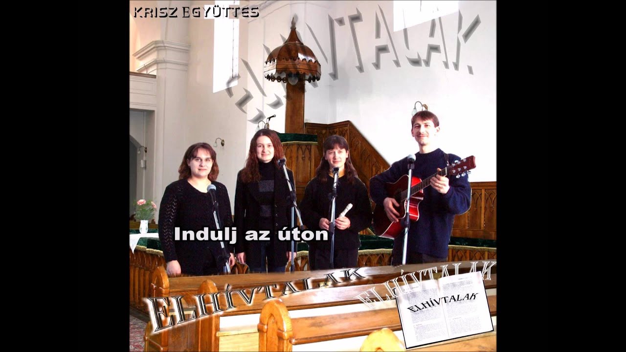 KRISZ együttes - Indulj az úton (ELHÍVTALAK)