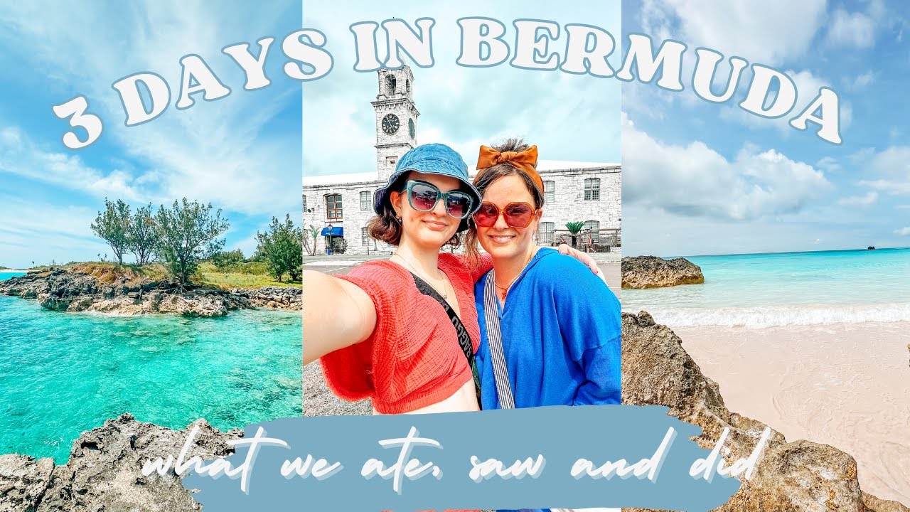 3 days in Bermuda- beaches, forts, food, history, and hiking- what we ate, saw and did in Bermuda