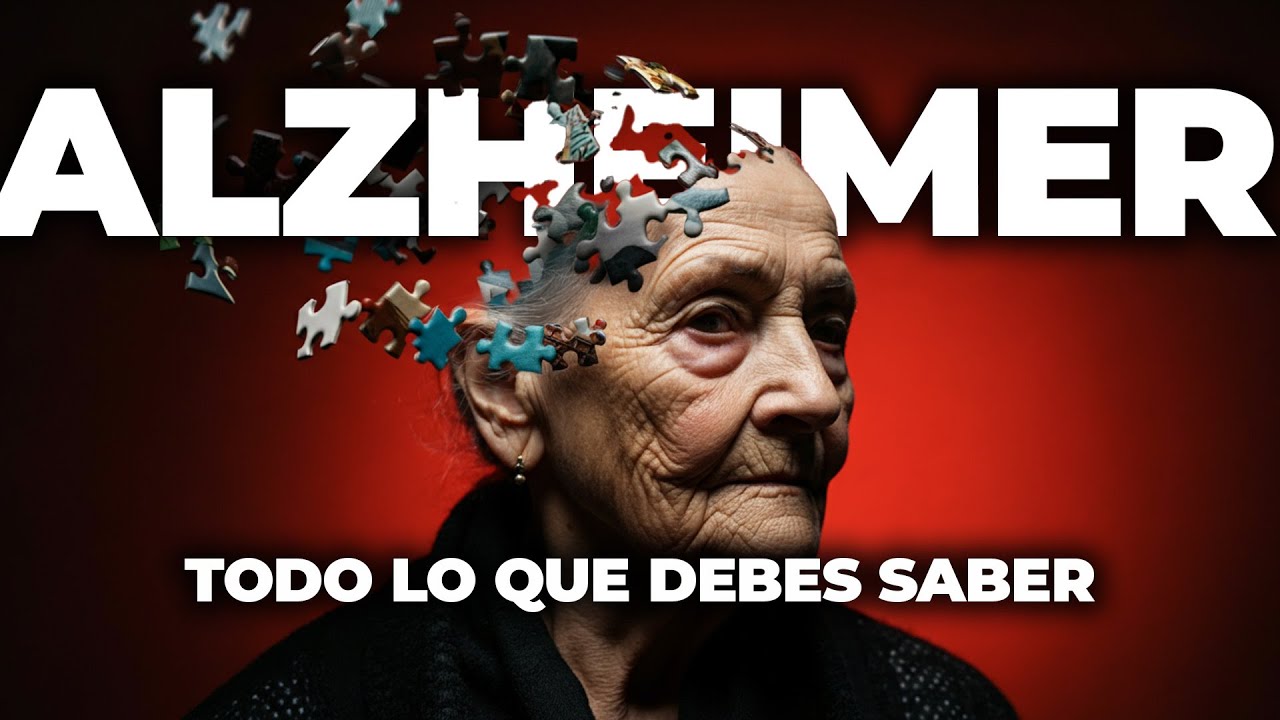 ALZHEIMER: LO QUE DEBES SABER ANTES DE QUE SEA TARDE
