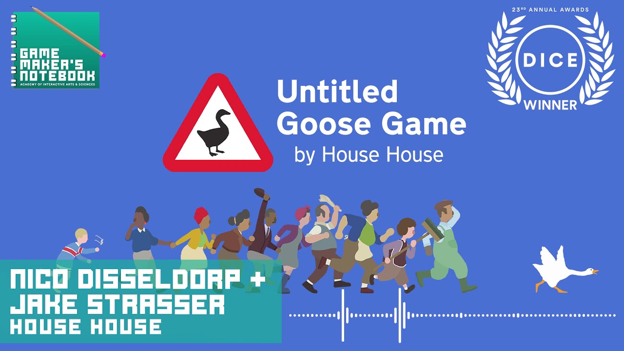 Untitled Goose Game с Нико Диссельдорпом и Джейком Штрассером | Подкаст AIAS Game Maker's Notebook