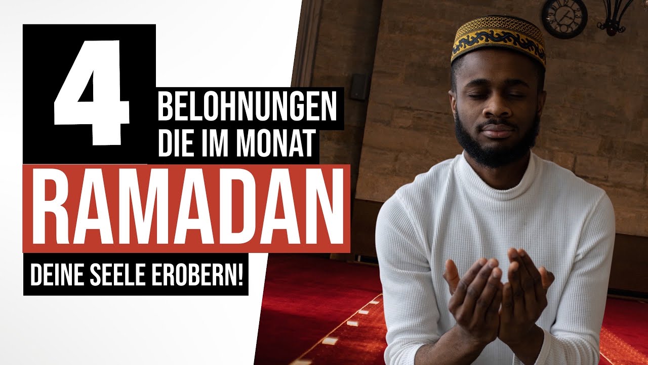 Der Monat Ramadan 2023 | Dein Motivationsvideo | 4 Belohnungen Allahs (swt)